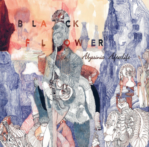Black Flower — Abyssinia Afterlife (Belgium 2014, NM-/EX)