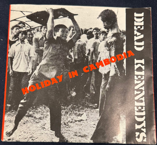 Dead Kennedy - Holiday in Cambodia (1980 7” USA with insert NM/NM)