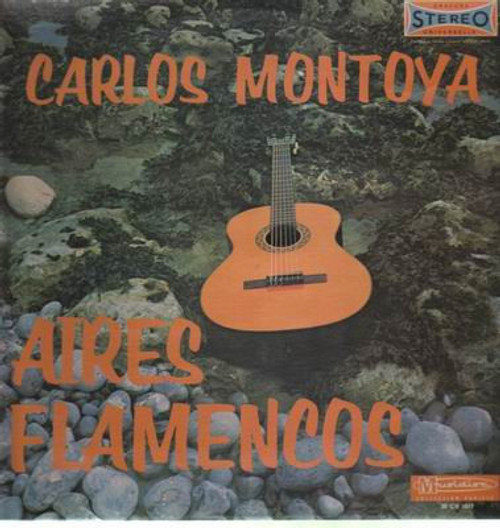 Carlos Montoya – Aires Flamencos (LP used France reissue NM-/VG+)