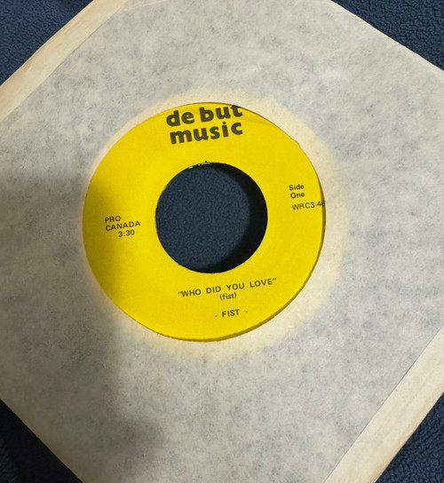 Fist - Who did you Love / Fall (1979 Self Released  NM Vinyl)