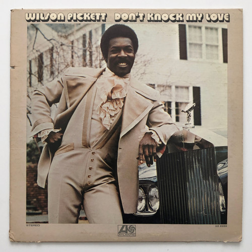 Wilson Pickett - Don't Knock My Love (G+ / VG+)