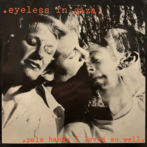 Eyeless In Gaza - Pale Hands I Loved So Well (1982, Norway, EX/VG+)