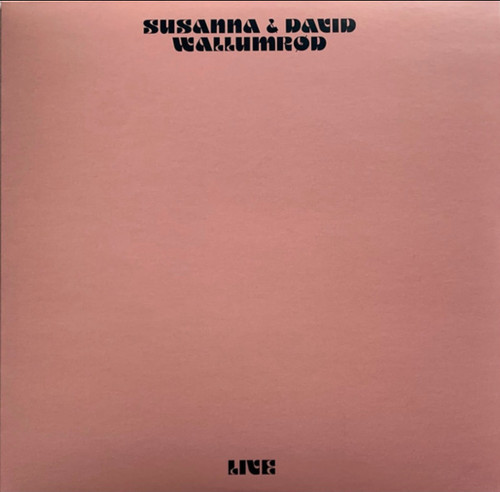 Susanna & David Wallumred - Live (2021 Norway - EX/EX)