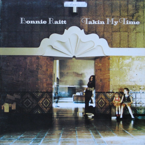 Bonnie Raitt – Takin' My Time (LP used Canada 1973 in gatefold jacket VG+/VG+)