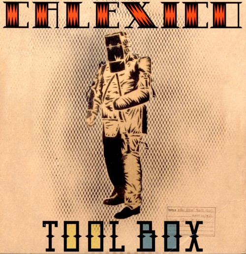 Calexico – Tool Box (LP used US 2012 repress VG+/VG+)