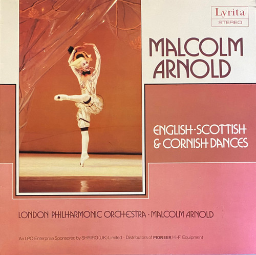 Malcolm Arnold, London Philharmonic Orchestra — English • Scottish & Cornish Dances (UK 1979, NM-/NM-)
