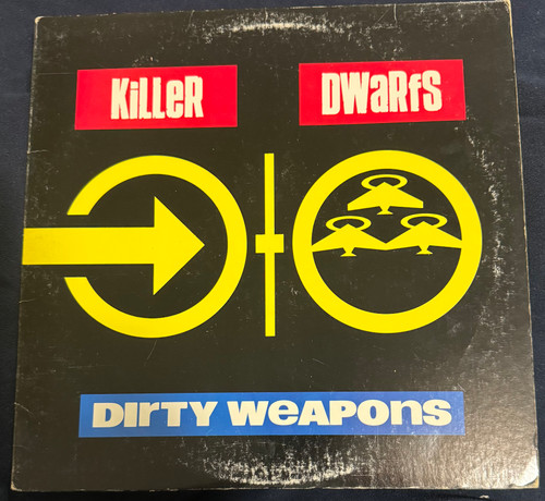 Killer Dwarfs - Dirty Weapons (1990 VG/VG)