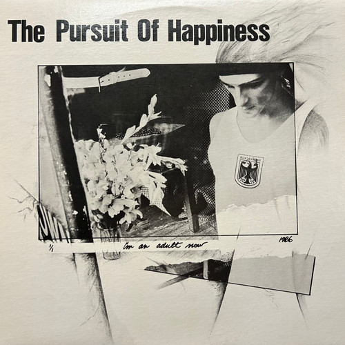 The Pursuit Of Happiness - I'm An Adult Now 12” (1986, VG+/EX)