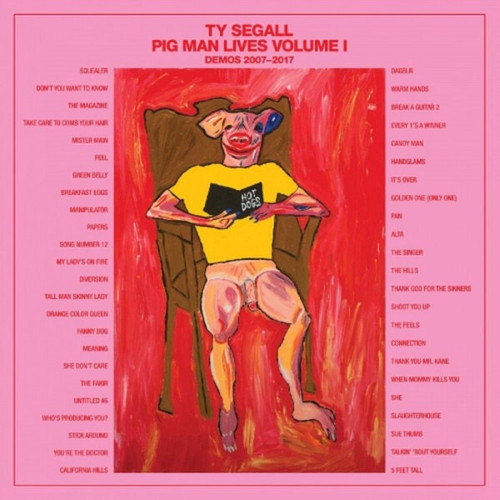 Ty Segall - Pig Man Lives Volume 1 : Demos 2007-2017 (2019 Boxset)