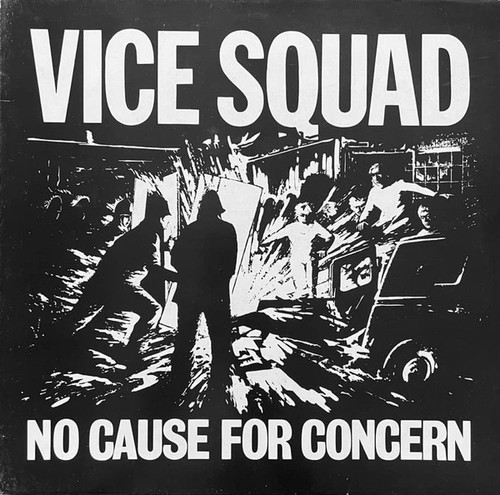 Vice Squad – No Cause For Concern (LP used UK 1981 VG+/VG+)