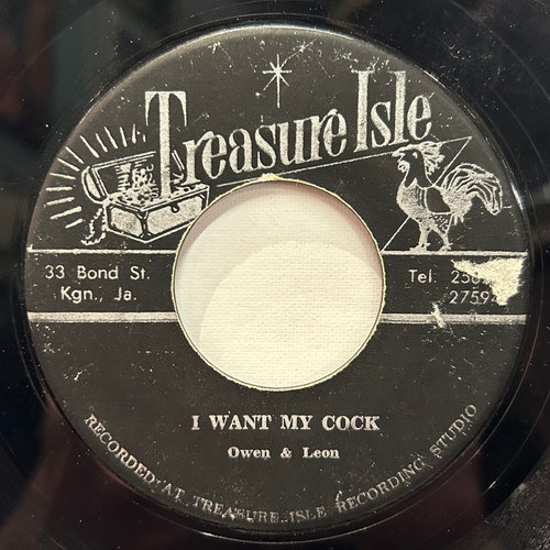 Owen & Leon - I Want My Cock / Dr. Decker 7” (1964, Jamaica, VG-) 