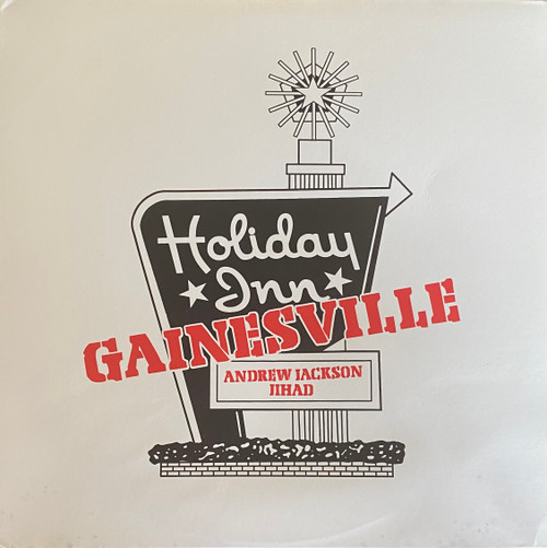 Andrew Jackson Jihad — Holiday Inn Gainesville (US 2009, White Vinyl, NM/VG+)
