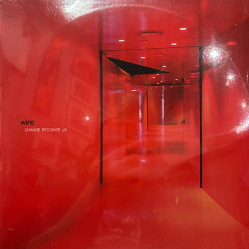 Wire - Change Becomes Us (2013, sealed/VG+)
