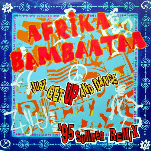Afrika Bambaataa – Just Get Up And Dance (95' Summer Remix) (4 track 12 inch EP used Italy 1995 VG+/VG+)