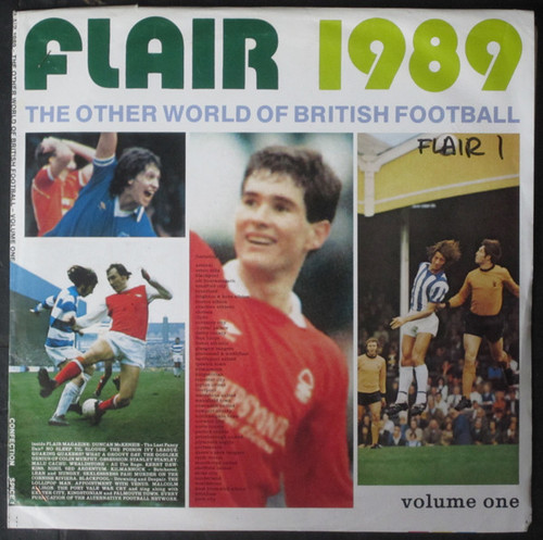 Various – Flair 1989 (The Other World Of British Football) Volume One (2LPs used UK 1989 in gatefold jacket stereo/mono VG+/VG+)