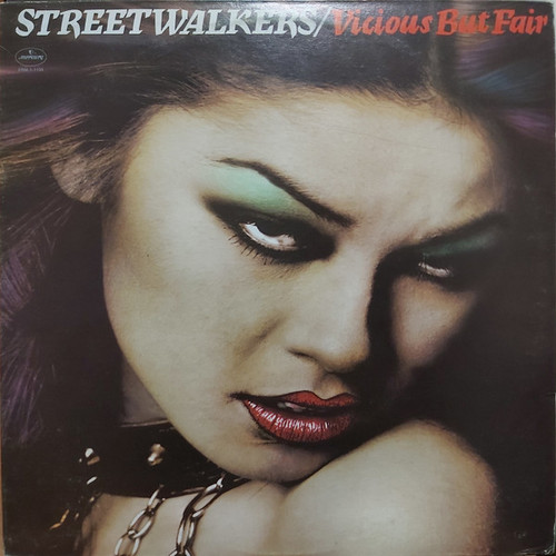 Streetwalkers – Vicious But Fair (LP used Canada 1977 offshoot of the UK band Family VG+/VG+)