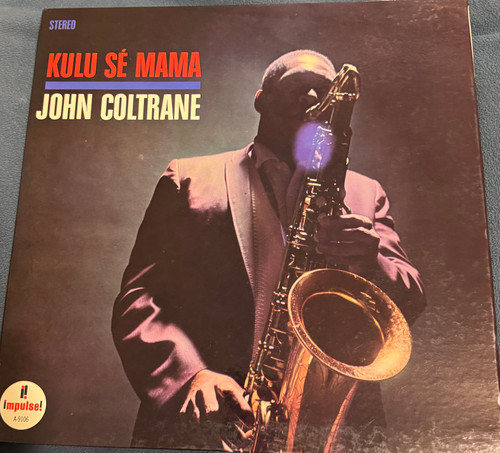John Coltrane - Kulu Sé Mama (1966 USA Gatefold Van Gelder EX/EX - Incredible Copy)