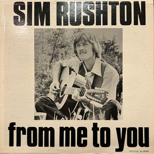 Sim Rushton - From Me To You (1977, VG+/VG+)