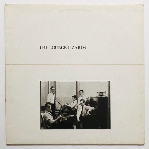 The Lounge Lizards - The Lounge Lizards (EX / VG+ Textured cover)