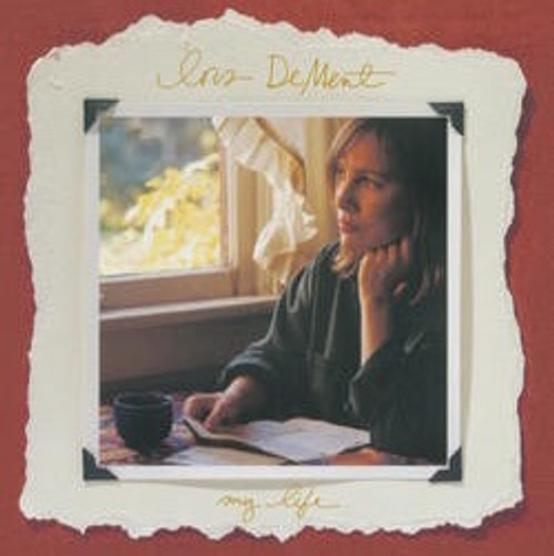 Iris DeMent - My Life (180g vinyl - New)