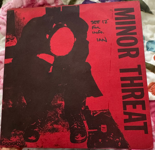 Minor Threat Original 1981 7”  Signed by Ian with 12” also signed by Ian (they go together- explained in description)