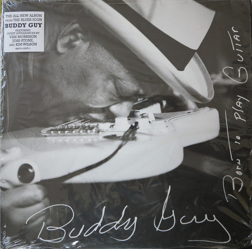 Buddy Guy – Born To Play Guitar (2LPs NEW SEALED US 2015 180 gm vinyl in gatefold jacket)
