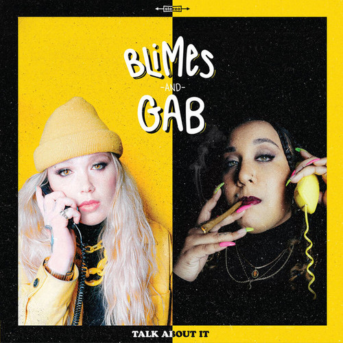 Blimes and Gab — Talk About It (US 2021, Numbered, NM-/NM-)