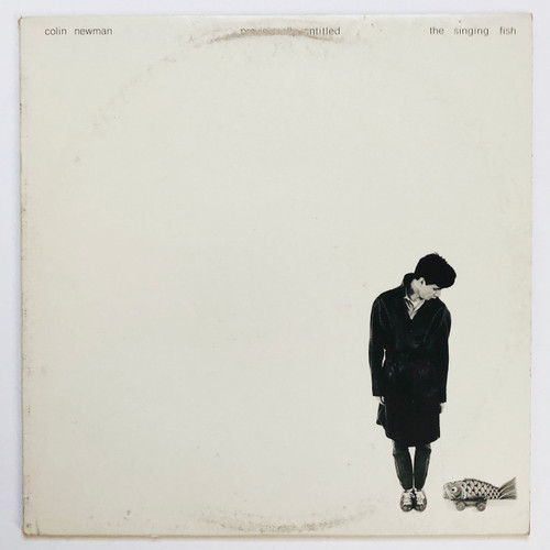 Colin Newman – Provisionally Entitled The Singing Fish (EX / VG)