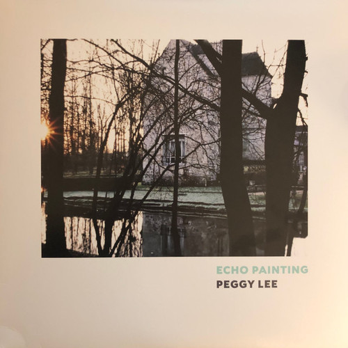 Peggy Lee — Echo Painting (Canada 2018, EX/NM-)