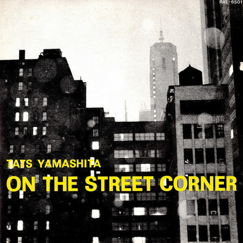 Tats Yamashita - On the Street Corner (1980 Japanese Import EX/VG+)