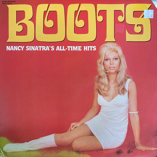 Nancy Sinatra — Boots: Nancy Sinatra’s All-Time Hits (US 1986 Compilation, VG+/VG-)