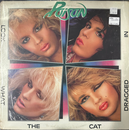 Poison - Look What The Cat Dragged In (1986 Canada, VG/VG-)