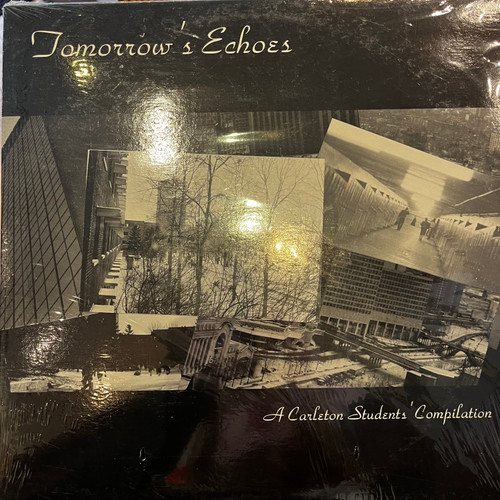 Various - Tomorrow’s Echoes (A Carleton Student’s Compilation) (1988 Canada - NM/VG+)