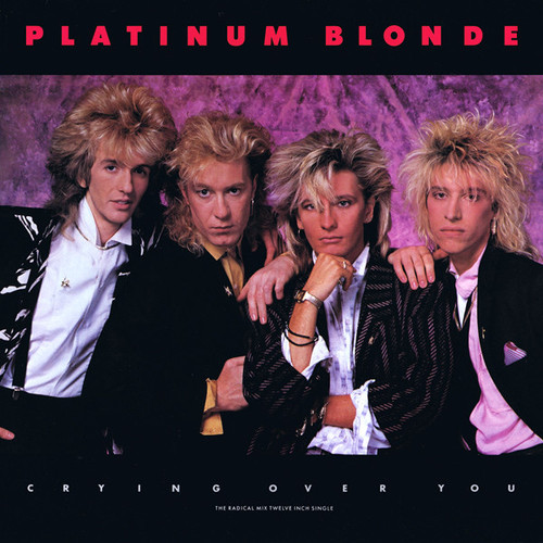 Platinum Blonde - Crying over you (12” 1985 EX/VG)