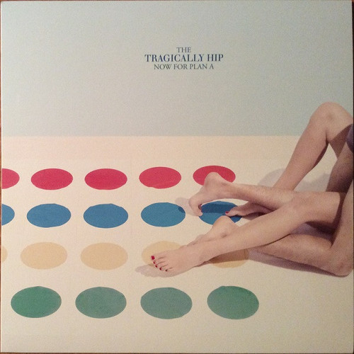 The Tragically Hip – Now For Plan A (LP NEW SEALED Canada 2012)