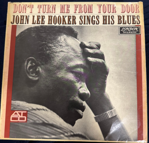 John Lee Hooker Sings His Blues - Don’t Turn Me From Your Door (1963 UK VG/VG)