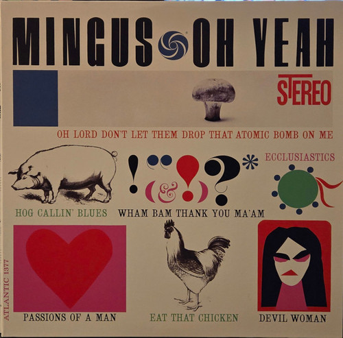 Mingus – Oh Yeah (2 x 12 inch vinyl 45 RPM used 2024 limited remastered 180 gm vinyl reissue in gatefold jacket from Atlantic Records and Analogue Productions NM-/NM-)