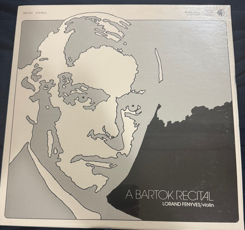 A Bartok Recital - Lorand Fenyves - Sonata for Unaccompanied Violin (SEALED CBC Release) 