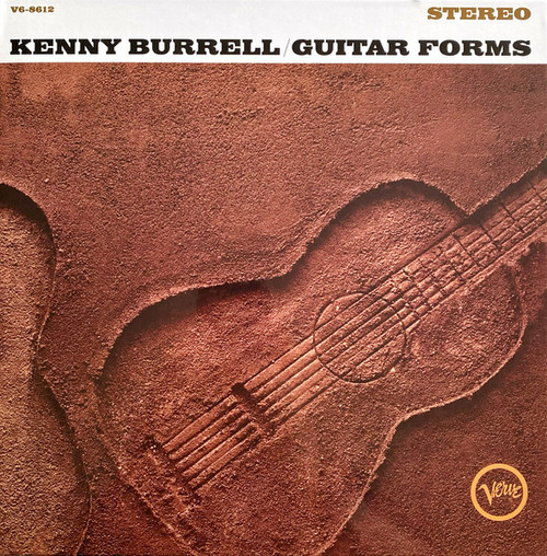 Kenny Burrell – Guitar Forms (LP used Worldwide 2024 reissue on 180 gm vinyl in gatefold jacket from Verve Records NM-/NM-)