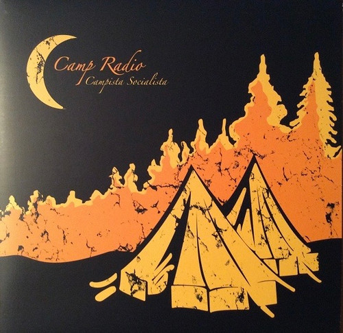 Camp Radio — Campista Socialista (Canada 2011, Sealed)