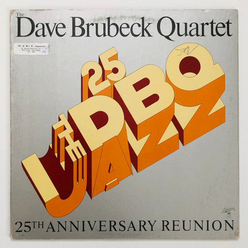 The Dave Brubeck Quartet – 25th Anniversary Reunion (EX / VG+)