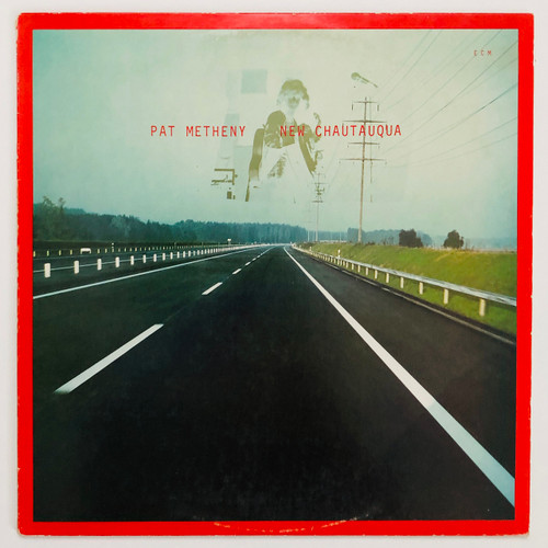 Pat Metheny – New Chautauqua (EX / VG+)