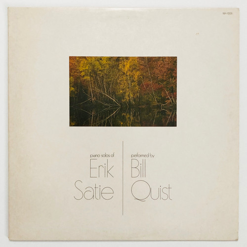 Bill Quist, Erik Satie – Piano Solos Of Erik Satie (EX / EX)