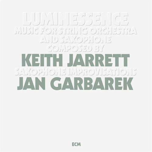 Keith Jarrett, Jan Garbarek — Luminessence (2024 Reissue, Sealed)