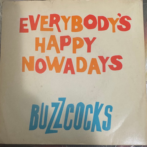 Buzzcocks - Everybody’s Happy Nowadays (1979 UK 7” EX/VG)