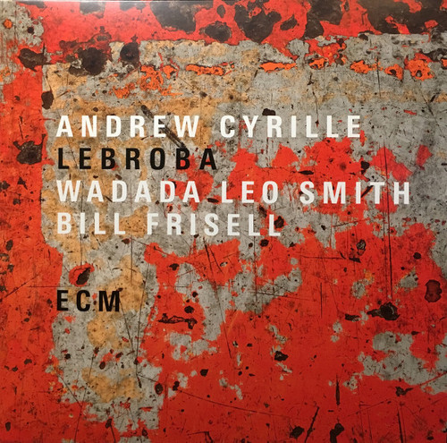Andrew Cyrille, Wadada Leo Smith, Bill Frisell – Lebroba (LP NEW SEALED Germany 2018 on ECM Records)