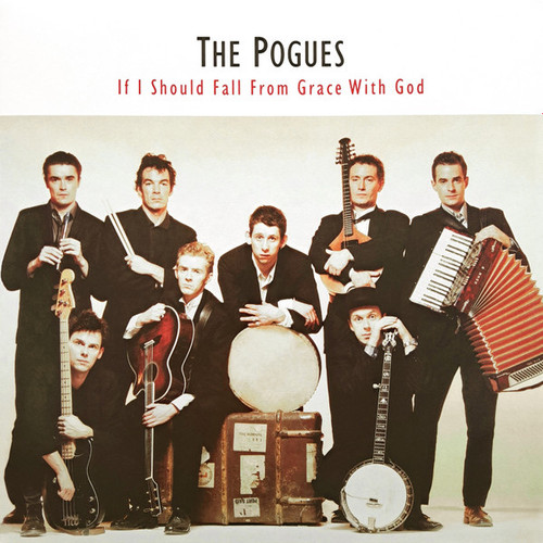 The Pogues — If I Should Fall From Grace With God (2020 Reissue, VG+/NM-)