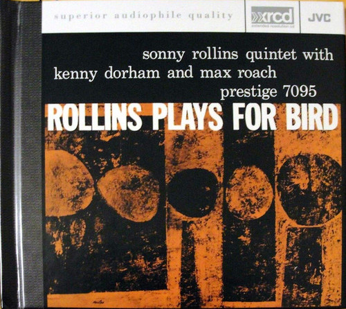 Sonny Rollins Quintet - Plays for Bird (XRCD CD NM/EX) 