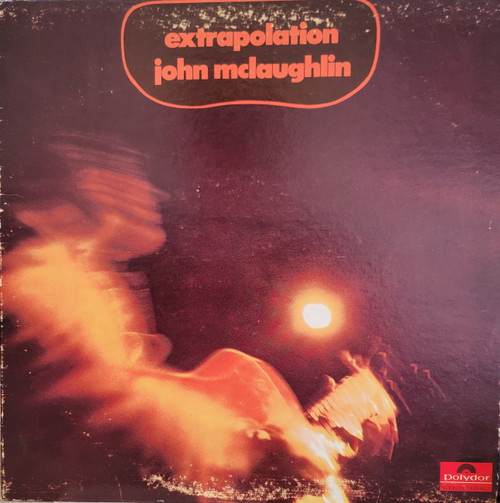 John McLaughlin – Extrapolation (LP used Canada 1972 reissue VG+/VG+)