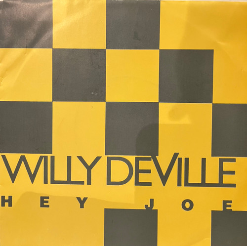 Willy DeVille - Hey Joe (EX-/VG+) (1992, Belgium) - 7” Single 